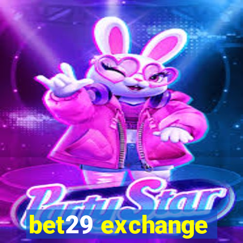 bet29 exchange